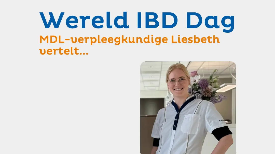 Wereld IBD Dag: Aandacht voor de ziekte van Crohn en colitis ulcerosa